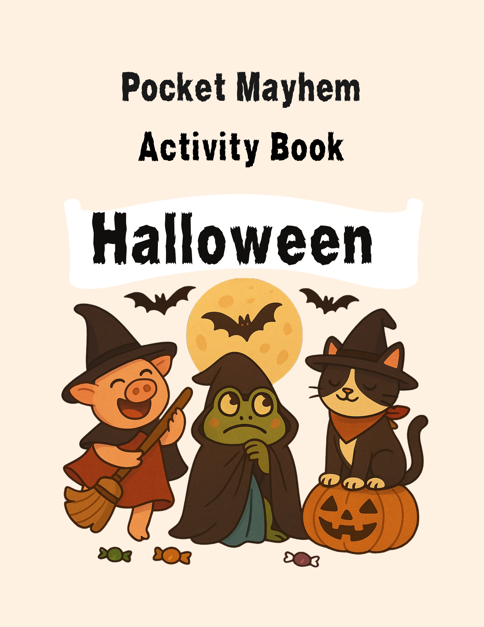 Front cover of the Pocket Mayhem Halloween Activity Book by Carol McMahon, showing characters in Halloween costumes around a pumpkin.